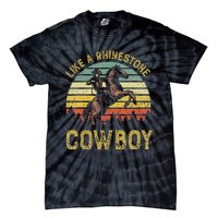 Like A Rhinestone Cow Vintage Western Rodeo Country Music Tie-Dye T-Shirt