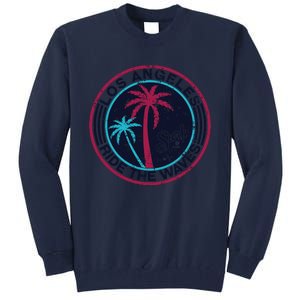 Los Angeles Ride The Waves And Surfing Tall Sweatshirt