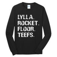 Lylla And Rocket And Floor And Teefs Funny Birthday Quote Tall Long Sleeve T-Shirt