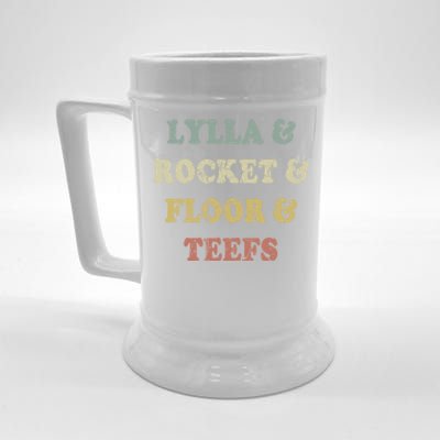 Lylla And Rocket And Floor And Teefs Funny Birthday Quote Beer Stein