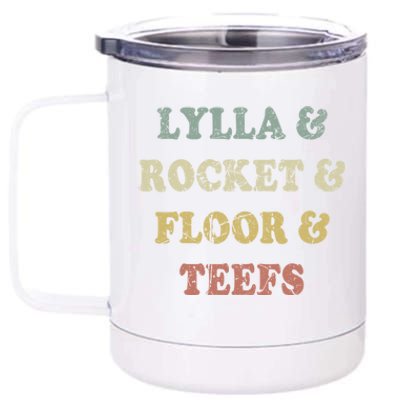 Lylla And Rocket And Floor And Teefs Funny Birthday Quote 12 oz Stainless Steel Tumbler Cup