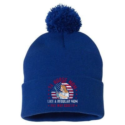 Like A Regular Mom But Way Cooler Va Nurse Mom Gift Pom Pom 12in Knit Beanie