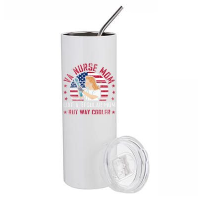 Like A Regular Mom But Way Cooler Va Nurse Mom Gift Stainless Steel Tumbler