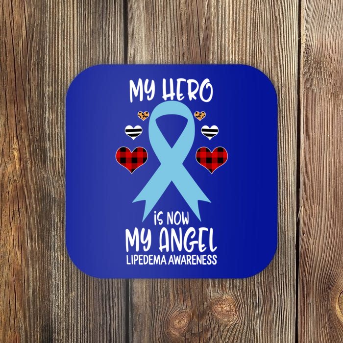 Lipedema Awareness Remembrance Hero Is Now My Angel Gift Coaster