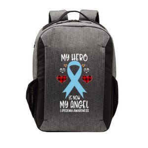 Lipedema Awareness Remembrance Hero Is Now My Angel Gift Vector Backpack