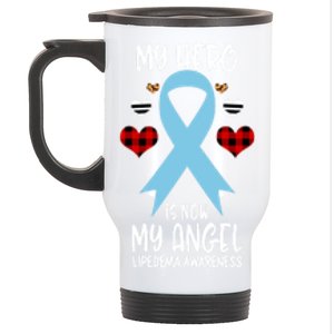 Lipedema Awareness Remembrance Hero Is Now My Angel Gift Stainless Steel Travel Mug