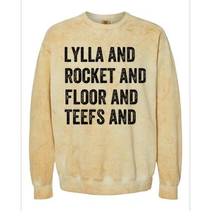 Lylla And Rocket And Floor And Teefs Colorblast Crewneck Sweatshirt