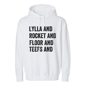 Lylla And Rocket And Floor And Teefs Garment-Dyed Fleece Hoodie