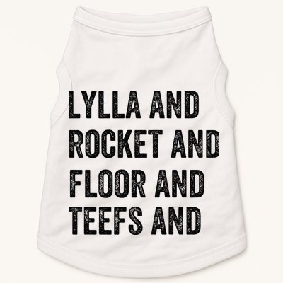 Lylla And Rocket And Floor And Teefs Doggie Tank