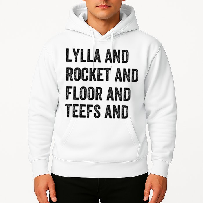 Lylla And Rocket And Floor And Teefs Hoodie