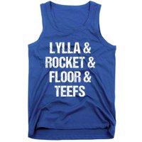 Lylla And Rocket And Floor And Teefs Funny Tank Top