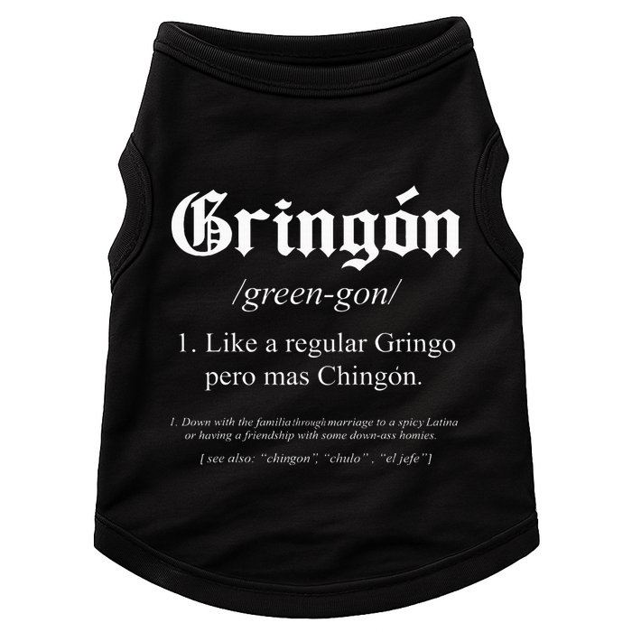 Like a regular Gringo funny Doggie Tank