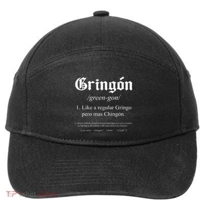 Like a regular Gringo funny 7-Panel Snapback Hat