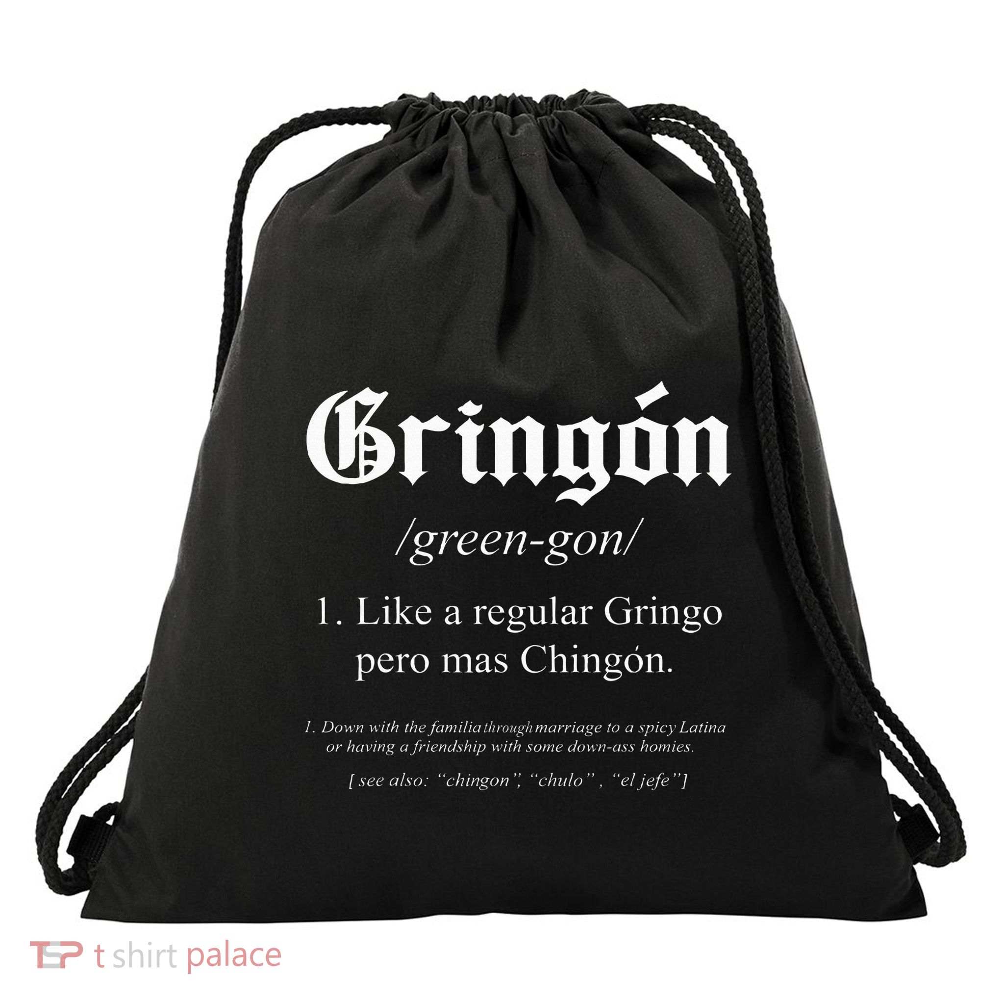 Like a regular Gringo funny Drawstring Bag