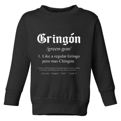 Like a regular Gringo funny Toddler Sweatshirt
