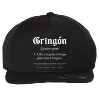 Like a regular Gringo funny Wool Snapback Cap