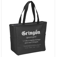 Like a regular Gringo funny Zip Tote Bag