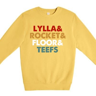 Lylla And Rocket And Floor And Teefs Funny Vintage Premium Crewneck Sweatshirt