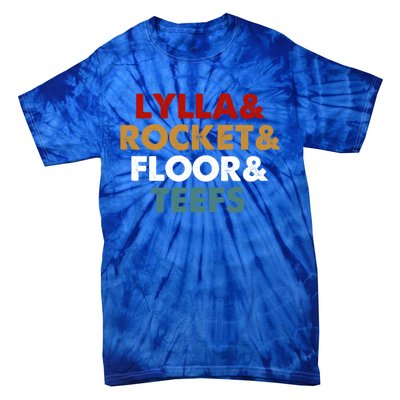 Lylla And Rocket And Floor And Teefs Funny Vintage Tie-Dye T-Shirt