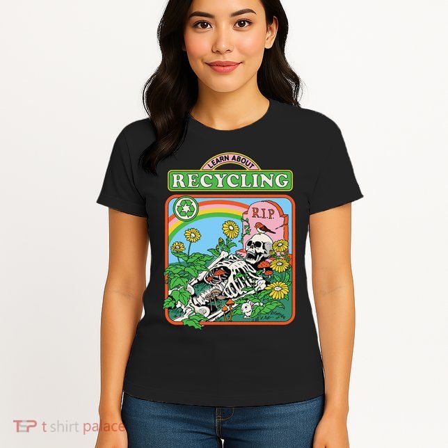 Learn About Recycling Womens T-Shirt