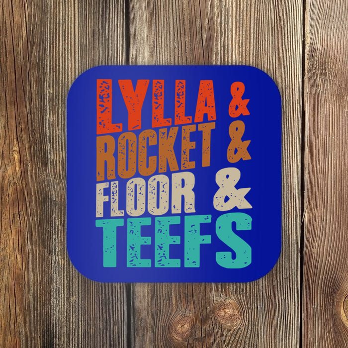 Lylla And Rocket And Floor And Teefs Funny Vintage Coaster