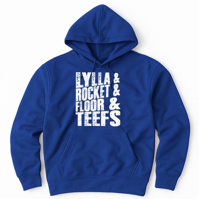 Lylla And Rocket And Floor And Teefs Funny Hoodie