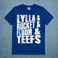 Lylla And Rocket And Floor And Teefs Funny T-Shirt