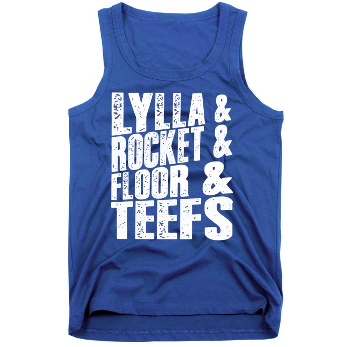 Lylla And Rocket And Floor And Teefs Funny Tank Top