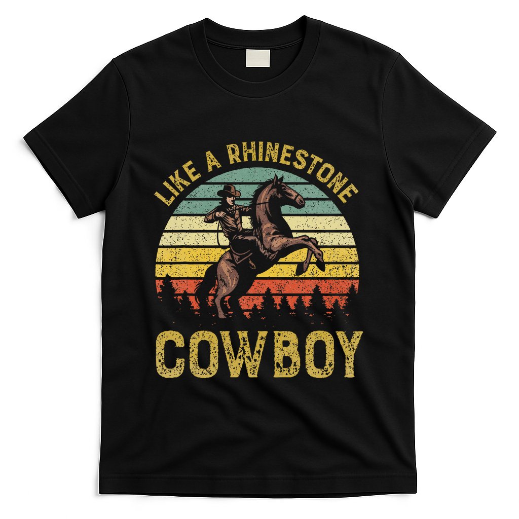 Like A Rhinestone Cowboy Vintage Western Rodeo Country Music T-Shirt