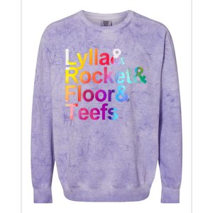 Lylla And Rocket And Floor And Teefs Funny Colorblast Crewneck Sweatshirt