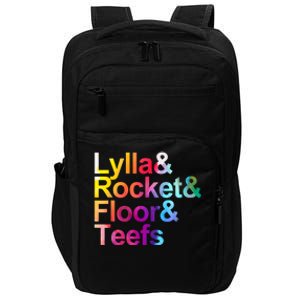 Lylla And Rocket And Floor And Teefs Funny Impact Tech Backpack