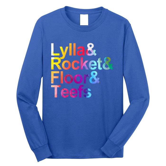 Lylla And Rocket And Floor And Teefs Funny Long Sleeve Shirt