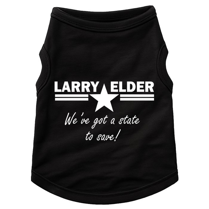 Larry Elder For California We've Got A State To Save Doggie Tank