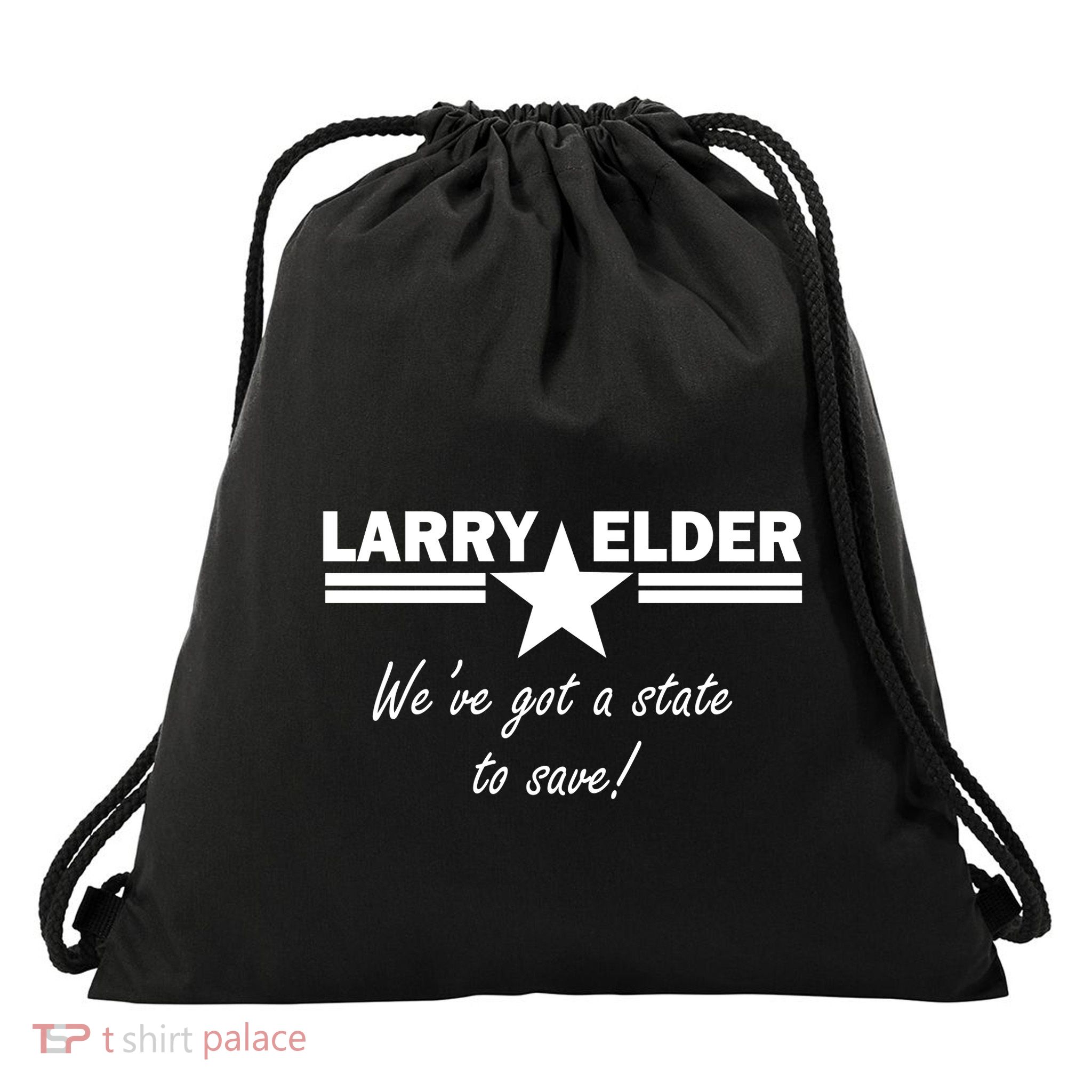Larry Elder For California We've Got A State To Save Drawstring Bag