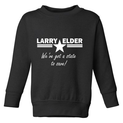 Larry Elder For California We've Got A State To Save Toddler Sweatshirt