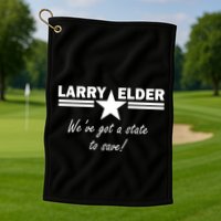 Larry Elder For California We've Got A State To Save Golf Towel