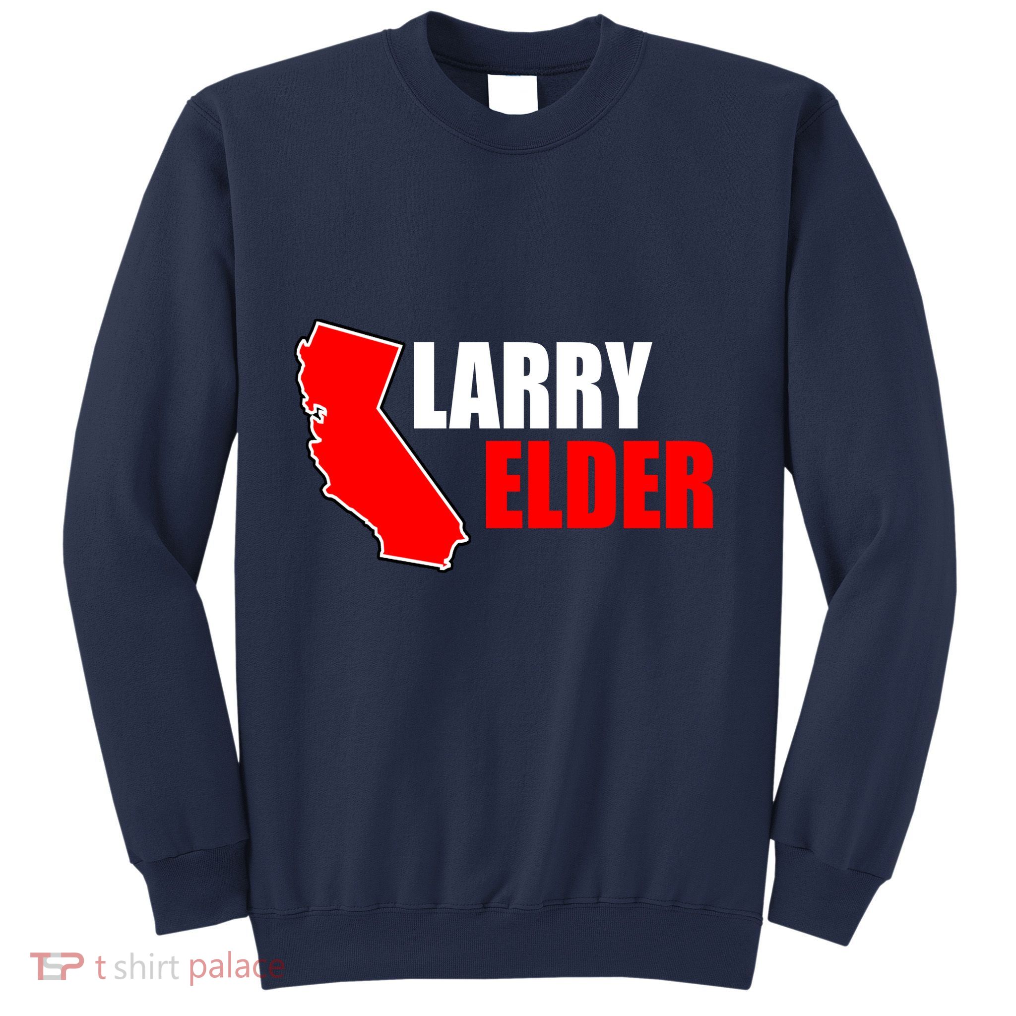 Larry Elder Republican Governor California Sweatshirt