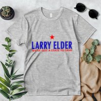 Larry Elder We've Got A State To Save Premium T-Shirt