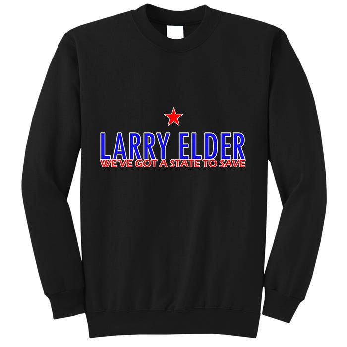 Larry Elder We've Got A State To Save Sweatshirt