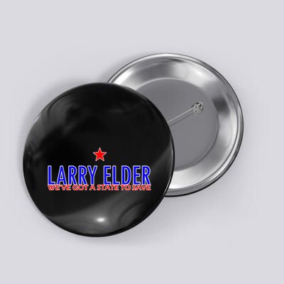Larry Elder We've Got A State To Save Button