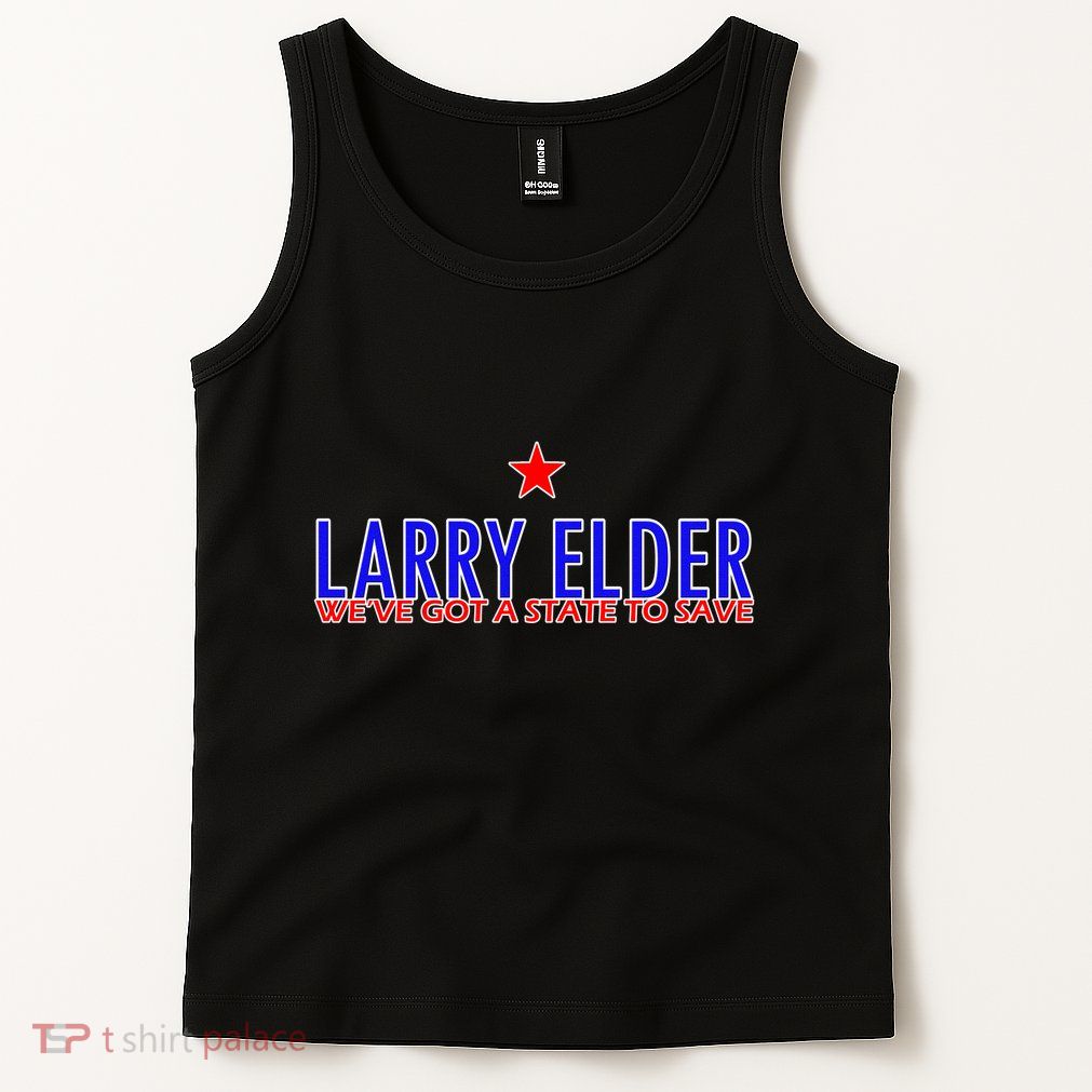 Larry Elder We've Got A State To Save Tank Top