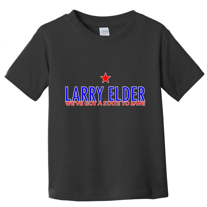 Larry Elder We've Got A State To Save Toddler T-Shirt