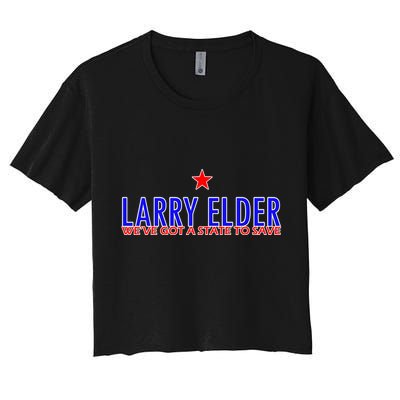 Larry Elder We've Got A State To Save Crop Top