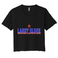 Larry Elder We've Got A State To Save Crop Top