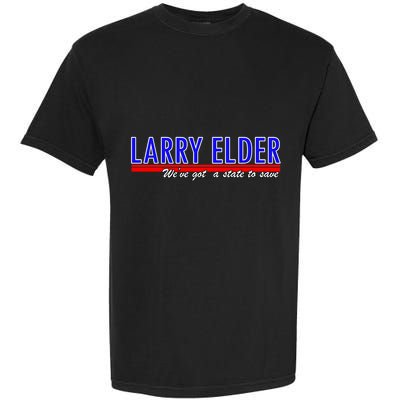 Larry Elder We've Got A State To Save Pro Republican Garment-Dyed Heavyweight T-Shirt