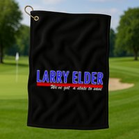 Larry Elder We've Got A State To Save Pro Republican Golf Towel