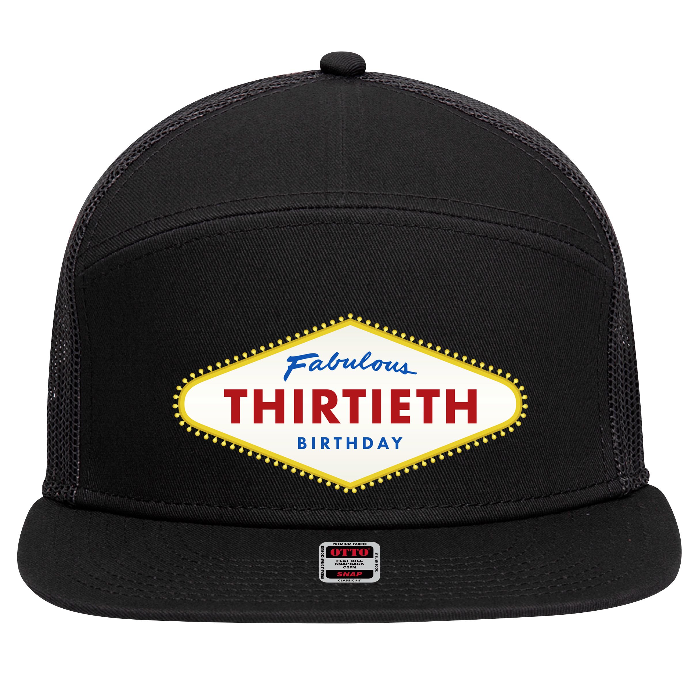 Las Vegas Fabulous Thirtieth Birthday 7 Panel Mesh Trucker Snapback Hat