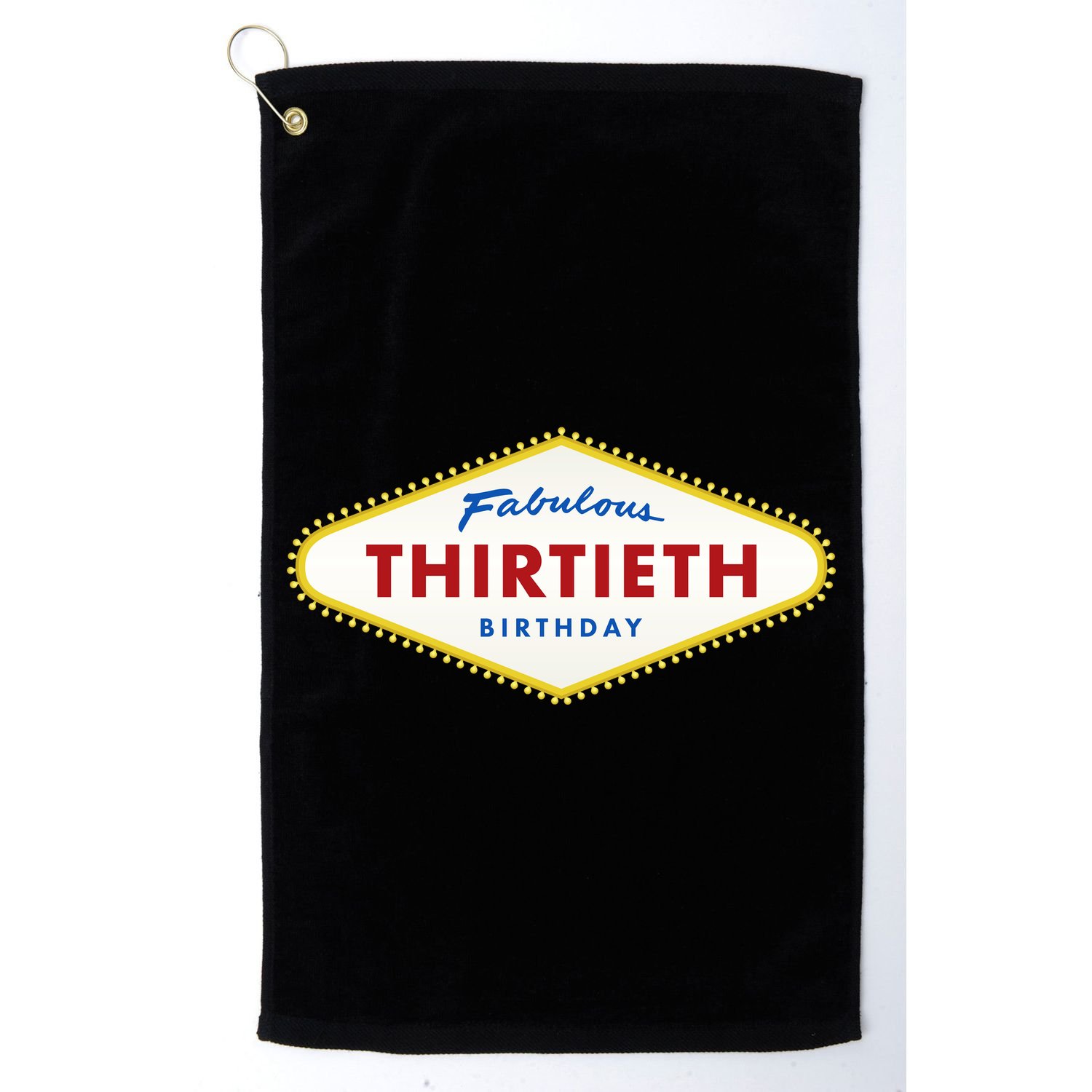 Las Vegas Fabulous Thirtieth Birthday Golf Towel