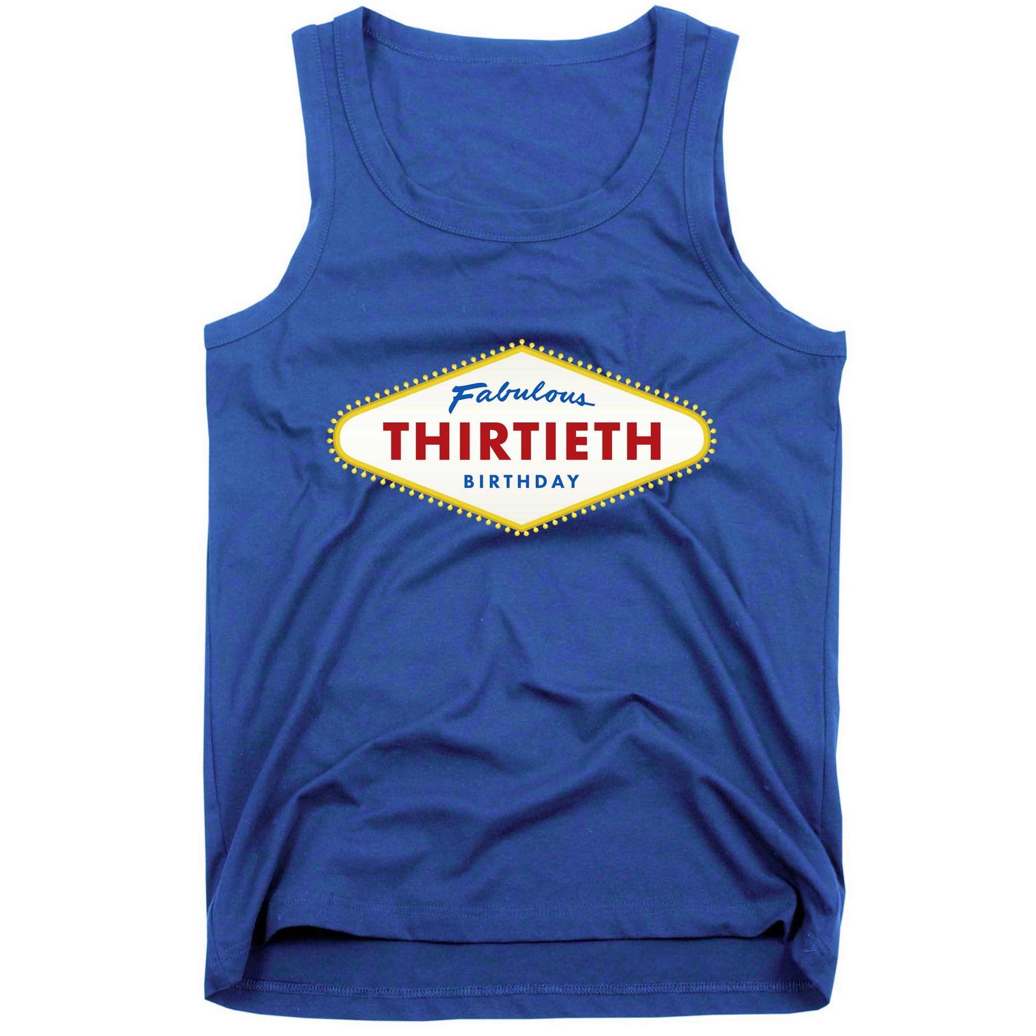 Las Vegas Fabulous Thirtieth Birthday Tank Top