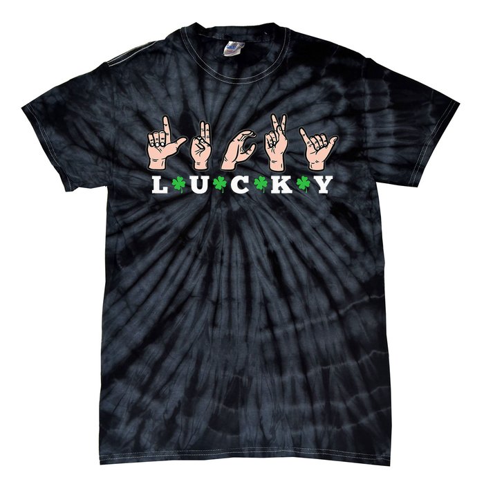 Lucky ASL St Patricks Day Shamrock Sign Language Deaf Mute Tie-Dye T-Shirt